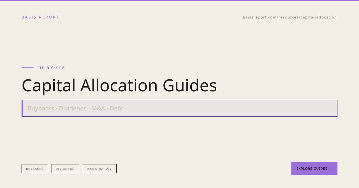 Capital Allocation: How to Evaluate Any Company | Basis Report